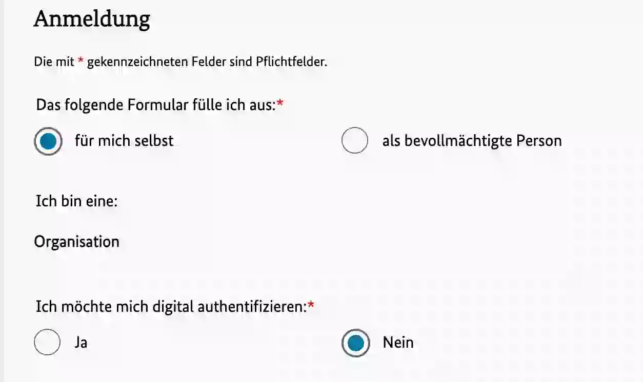 Formularschritt „Anmeldung“: ausgewählt sind „für mich selbst“, „Organisation“ und bei der digitalen Authentifizierung „Nein“.